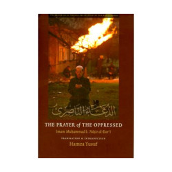 The Prayer of the oppressed By imam Muhammad b. Nasir al dari translation by hamza yusuf